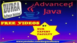 FREE Advanced java Videos by Our Expert Facultyin DURGASOFT! !