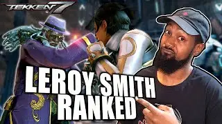 The Nerfs Won't Keep Him Down! LEROY SMITH Ranked!