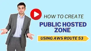 Step-by-Step: AWS Public Hosted Zone with Custom Domain | Part 3