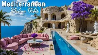 Timeless Mediterranean Mornings 🎶 Calm Italian Instrumentals & Serene Blue Horizons 4K