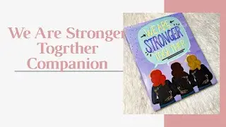 We Are Stronger Together - Happy Planner Companion