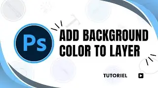 How to Add Color to the Background Layer in Photoshop Step-by-Step