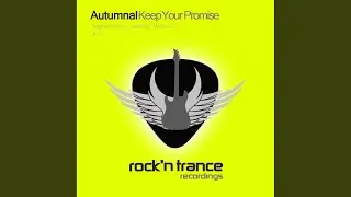 Keep Your Promise (Original Mix)