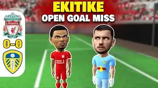 Liverpool 0-0 Leeds | Ekitike Open Goal Miss | Parody
