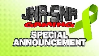 JNR-SNR gaming Special Announcement Struggle with Cancer