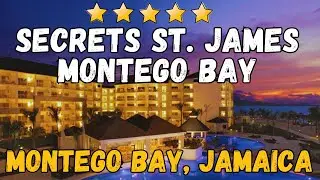 Secrets St. James Montego Bay Review 2025 | Luxury Adults-Only All-Inclusive Caribbean Resort