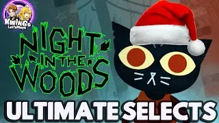 NIGHT IN THE WOODS 2 (pc)  ULTIMATE SELECTS