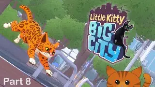 Little Kitty Big City Part 8