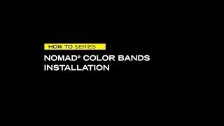 NOMAD COLOR BAND - INSTALLATION - FOXFURY