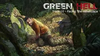 Green Hell OST-  Facing The Yabahuaca