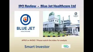 Blue Jet Healthcare - IPO Analysis - #ipo #stockmarket