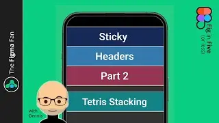 Tetris Stacking Sticky Headers - Fig in Five - Advanced Prototyping