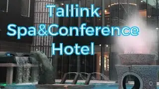 29.07.2021. Влог. Tallink Spa & Conference Hotel