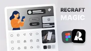 Figma Tutorial: How to Create High-Quality Images for UI Design (with Recraft)