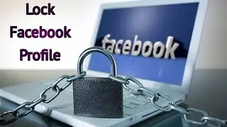 How to Lock Facebook Profile