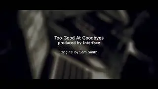 Too Good At Goodbyes - Sam Smith (Instrumental + Lyrics + Karaoke + Download)