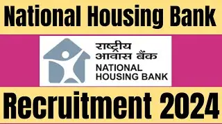 National Housing Bank Recruitment 2024. National Housing Bank Manager and Deputy Manager Vacancy.