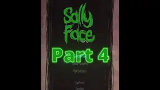 Sally Face part 4