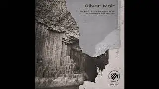 Oliver Moir - Sleep Now, The Dust Won't Settle (Digital Bonus) [CVR019]