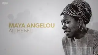 Maya Angelou at the BBC (BBC)