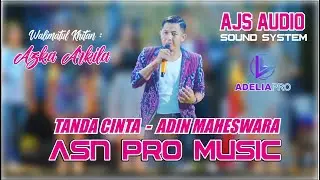 TANDA CINTA ADIN MAHESWARA ASN PRO MUSIC WALIMATUL KHITAN ANANDA AZKA ARKILA PLAJAN PAKIS AJI JE