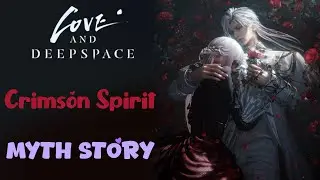 Sylus: Crimson Spirit | Full Myth Story | Love and Deepspace | Where Silverwings Rest 
