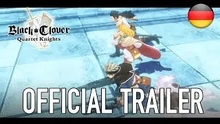 Black Clover: Quartet Knights - Official trailer (German)