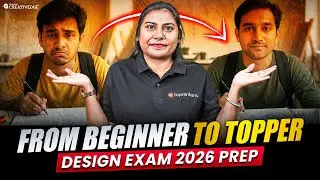 Topper Strategy EXPOSED!😱| How to Prepare Effectively for Design Exams 2026 🤔| Must Watch ⚠️