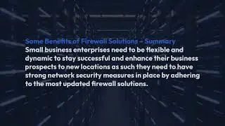 Why Your Small Business Needs a Firewall Solution