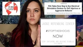 The Judge Rotenberg Center & Their History of Abuse | #StopTheShocks  | Close the Center IMMEDIATELY