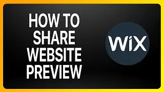 How To Share Website Preview Wix Tutorial