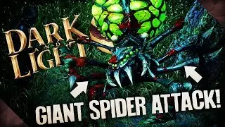 Dark And Light | GIANT SPIDER ATTACK #2 (Let's Play Dark And Light Gameplay)