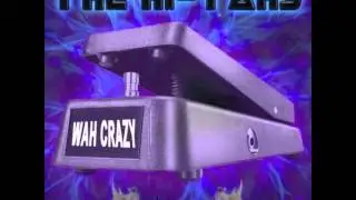 The Hi-Yahs - Wah Crazy (Original Mix) [Lungr] OUT NOW ON BEATPORT