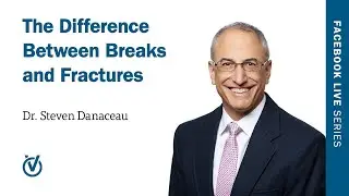 The Difference Between Breaks and Fractures