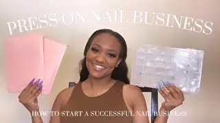 How to Start a Press On Nail Business | supplies you need to start, amazon faves + business tips