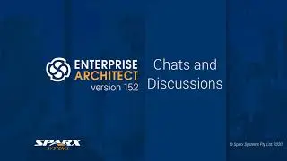 Enterprise Architect 15.2: Chat, Discussions and the Collaborations window