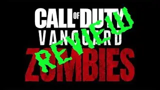 cod Vanguard Nazi Zombies review