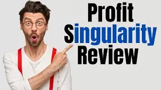 Profit Singularity Review FREE Training