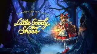 Ведьмин лес - Little Goody Two Shoes #3