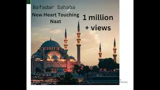 Wafadar Sahaba   Best Naat Khawan's in One Video   Hi Tech Islamic