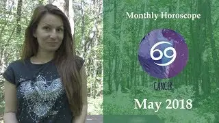 Cancer Astrology Horoscope | May 2018