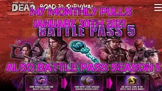 The Walking Dead Road to Survival My Monthly Pulls also Battle Pass Season 5