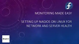 Monitoring Made Easy: Setting Up Nagios on Linux for Network and Server Health