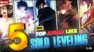 Top 5 Anime Like Solo Leveling🔥🔥   You Must Watch   WeebShadow