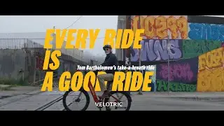 Velotric Rider Stories | Every Ride Is A Good Ride | Tom Bartholomew's Take-A-Breath-Ride