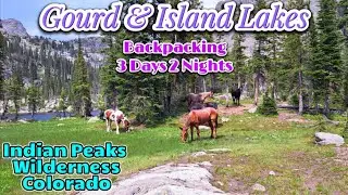 Gourd & Island Lakes-Indian Peaks Wilderness-Colorado-Backpacking-Three Days