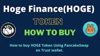 How to Buy Hoge Finance Token (HOGE) Using PancakeSwap On Trust Wallet OR MetaMask Wallet