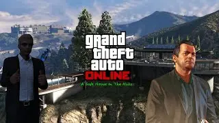 GTA Online - A Safe House In The Hills Parte 4
