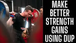 Why DUP Is The Best Programming Strategy For Getting Strong & How To Train Using DUP