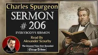 Sermon No.206 - Charles Spurgeon Sermons - Read By Alexander Scourby *God is Spirit, Truth & Love.
